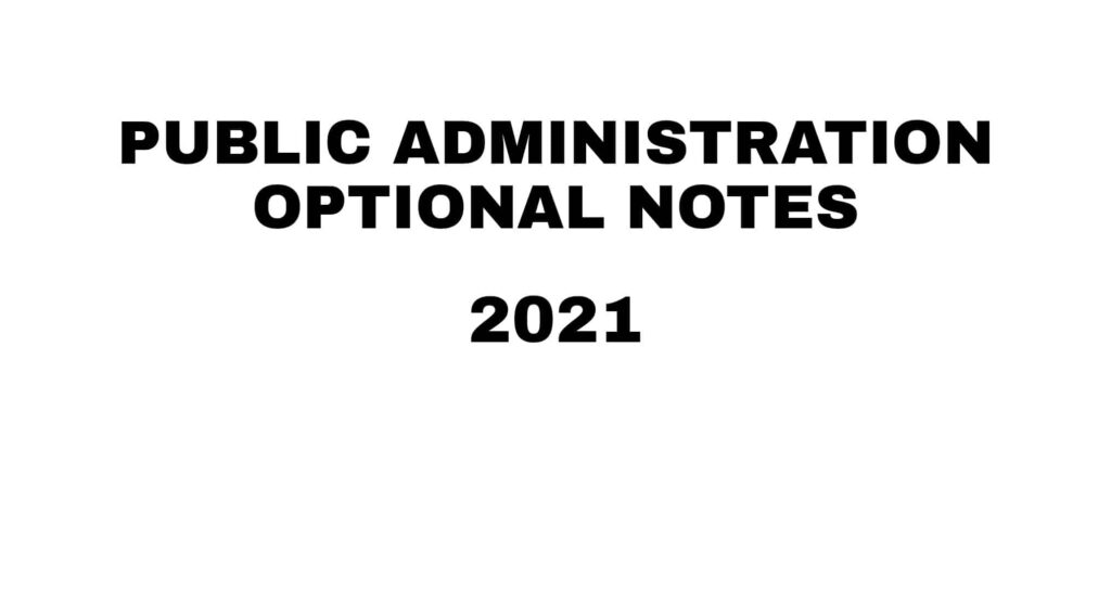 public administration notes 2021
