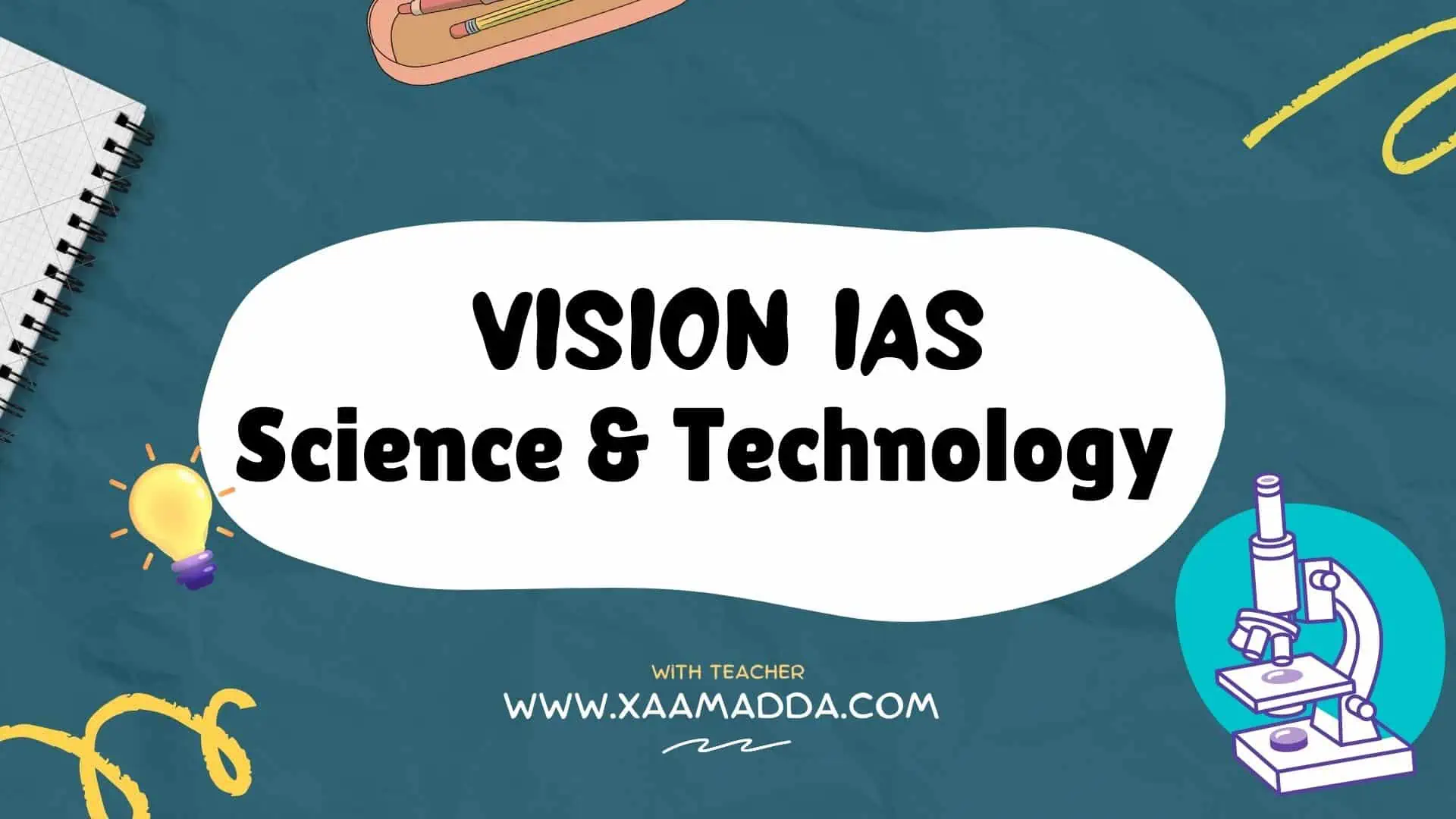 Vision IAS Science And Technology Notes PDF 2024 XaamAdda