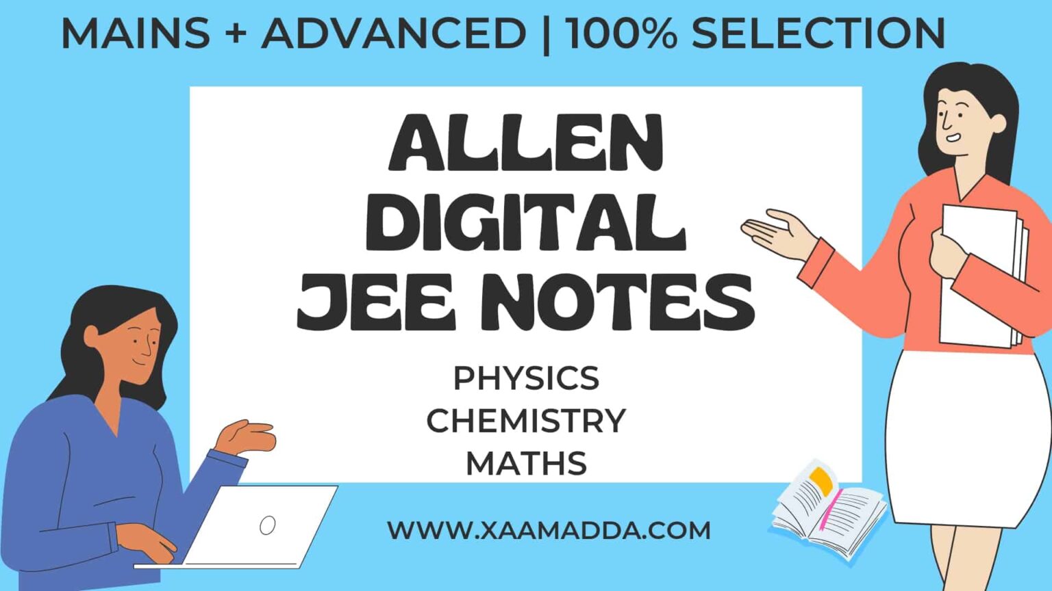 ALLEN IIT JEE STUDY MATERIAL [MAINS+ADVANCED] - XaamAdda