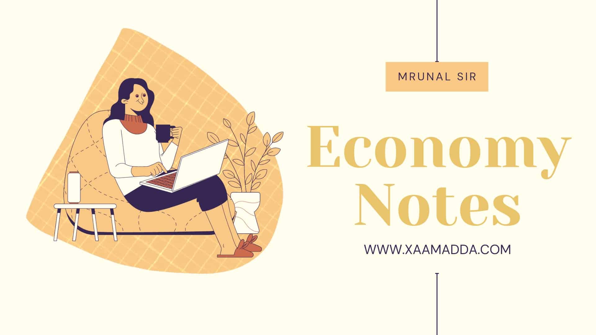 Mrunal Sir Economy Notes 2023 UPSC IAS Preparation XaamAdda