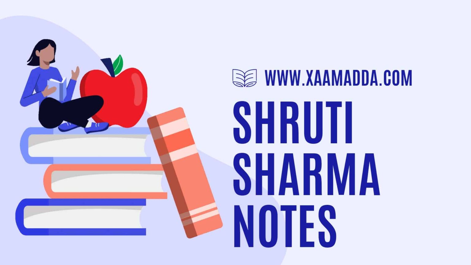 Shruti Sharma Notes: For UPSC IAS Preparation - XaamAdda