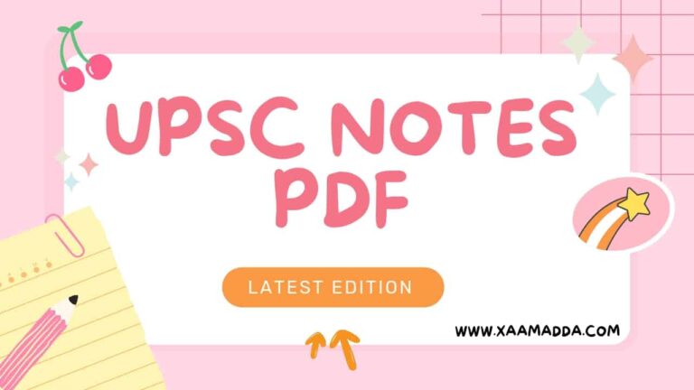 UPSC Notes PDF For UPSC IAS Preparation - XaamAdda