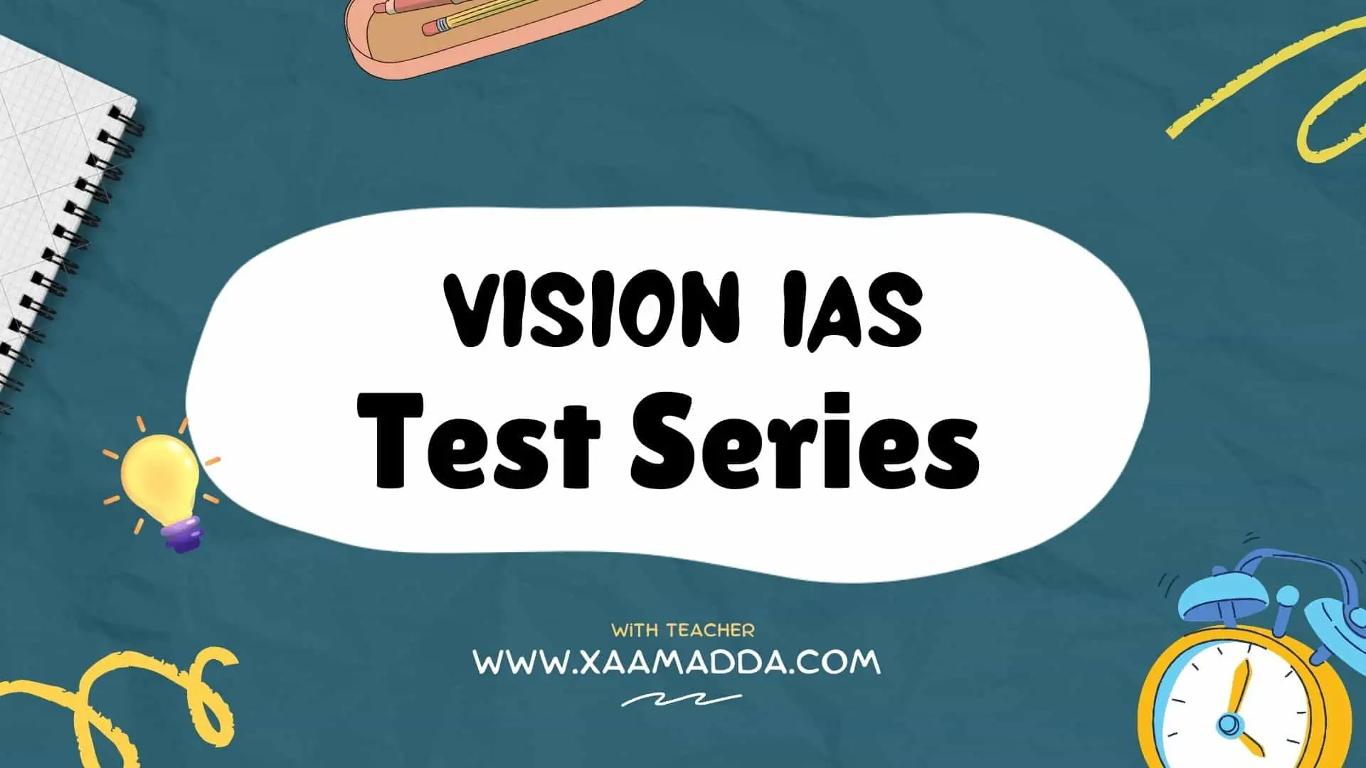 Vision IAS Prelims Test Series 2024 For UPSC Prelims XaamAdda