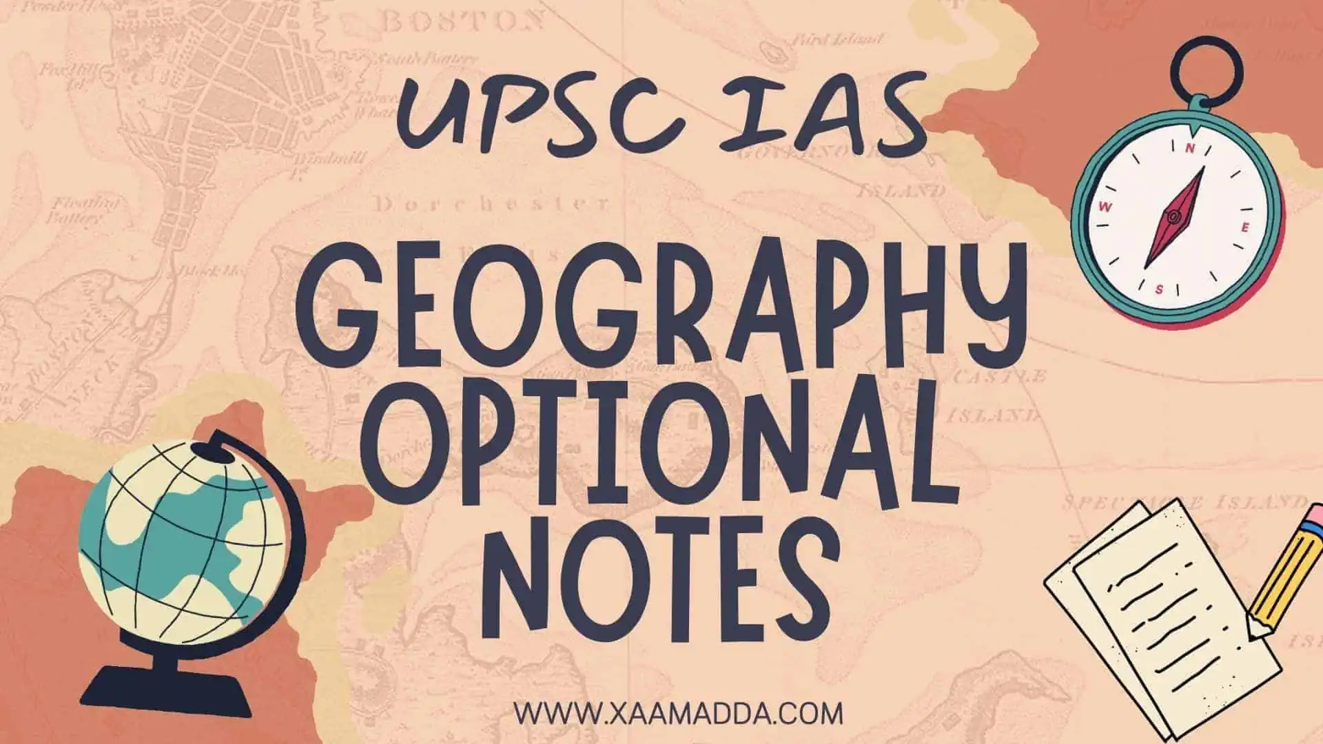 UPSC Geography Optional Notes | Shabbir Sir - XaamAdda