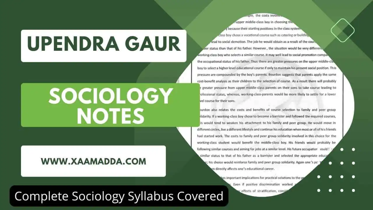 Upendra Gaur Sociology Notes - XaamAdda